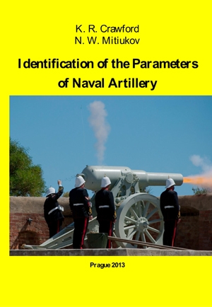 Crawford K. R., Mitiukov N. W. Identification of the Parame-ters of Naval Artillery
